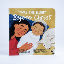 Load image into Gallery viewer, Twas the Night Before Christ
